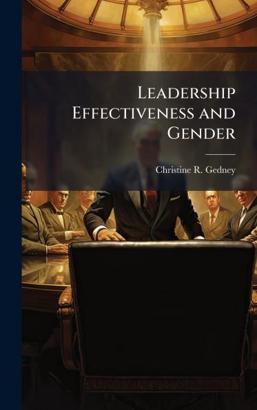 Leadership Effectiveness and Gender