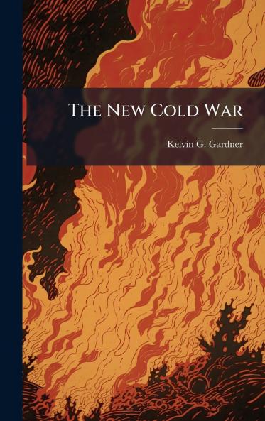 The New Cold War