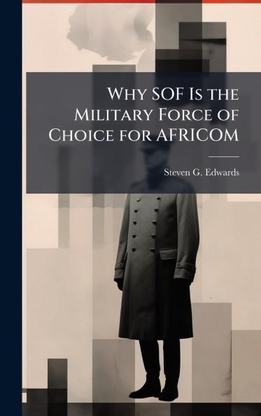 Why SOF Is the Military Force of Choice for AFRICOM