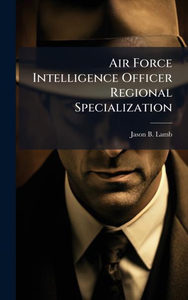 Air Force Intelligence Officer Regional Specialization