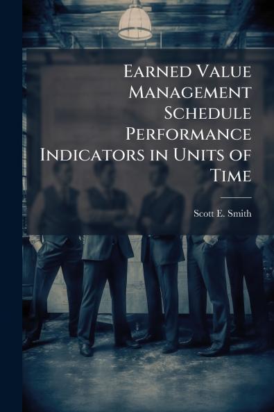 Earned Value Management Schedule Performance Indicators in Units of Time