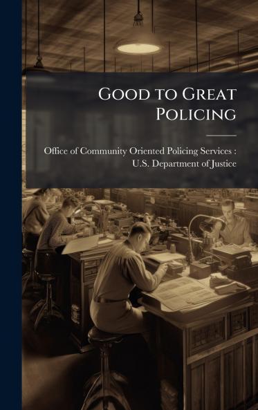 Good to Great Policing