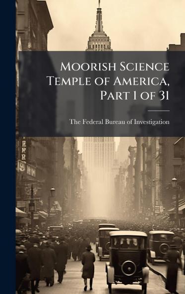 Moorish Science Temple of America Part 1 of 31
