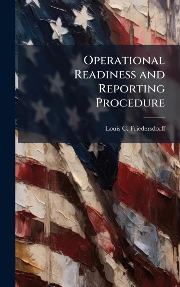 Operational Readiness and Reporting Procedure