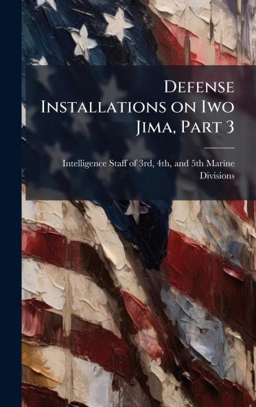 Defense Installations on Iwo Jima Part 3