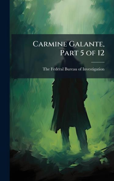 Carmine Galante Part 5 of 12