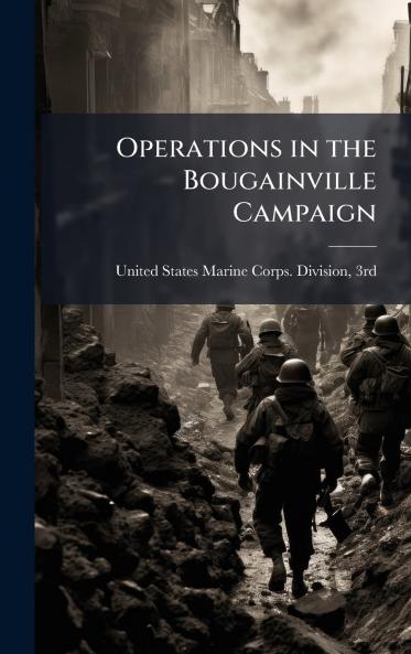 Operations in the Bougainville Campaign