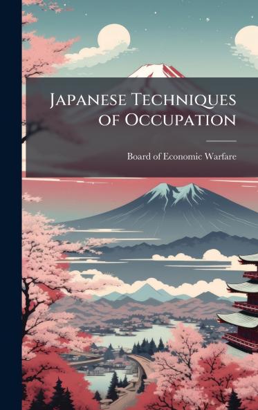 Japanese Techniques of Occupation