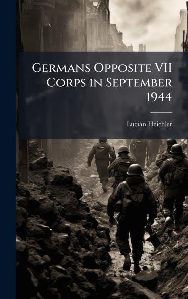 Germans Opposite VII Corps in September 1944