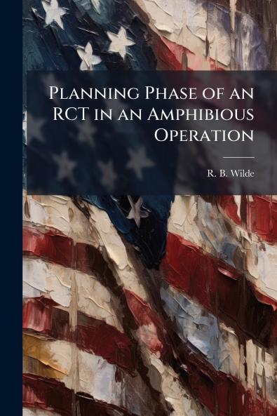 Planning Phase of an RCT in an Amphibious Operation