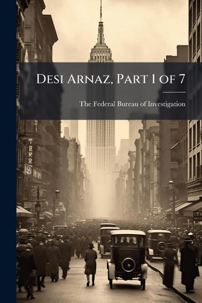 Desi Arnaz Part 1 of 7
