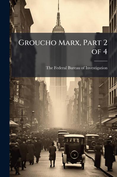 Groucho Marx Part 2 of 4