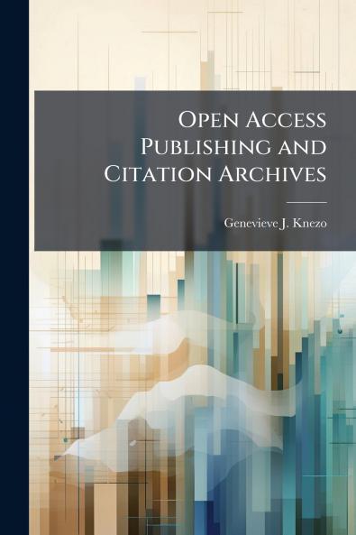 Open Access Publishing and Citation Archives
