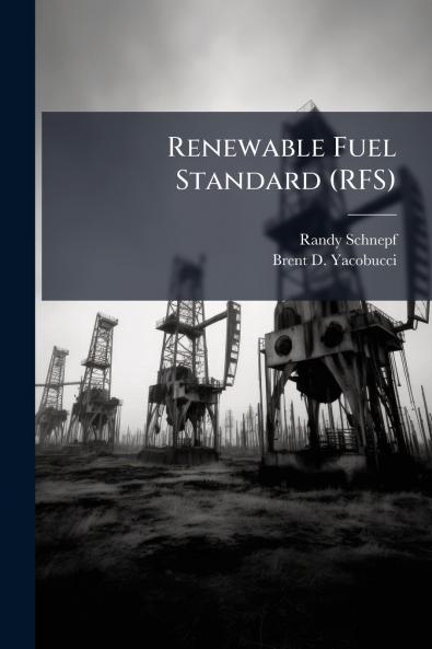 Renewable Fuel Standard (RFS)