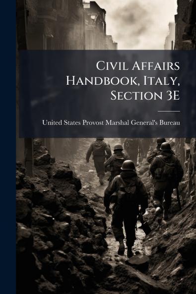 Civil Affairs Handbook Italy Section 3E
