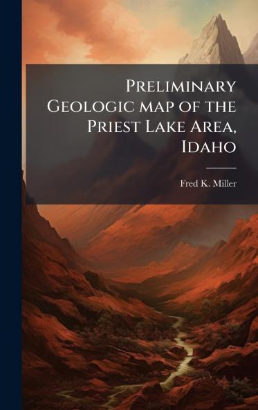 Preliminary Geologic map of the Priest Lake Area Idaho