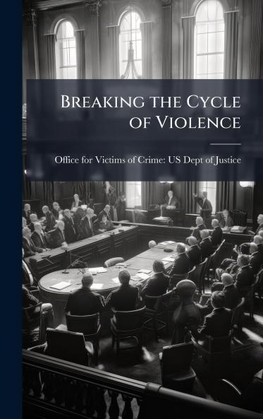 Breaking the Cycle of Violence