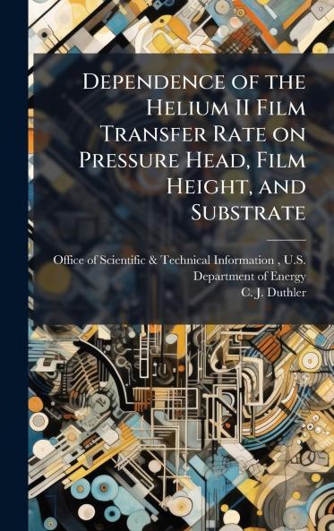 Dependence of the Helium II Film Transfer Rate on Pressure Head Film Height and Substrate