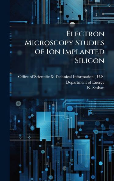 Electron Microscopy Studies of Ion Implanted Silicon