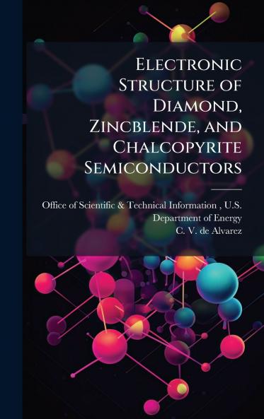 Electronic Structure of Diamond Zincblende and Chalcopyrite Semiconductors