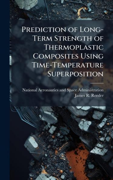 Prediction of Long-Term Strength of Thermoplastic Composites Using Time-Temperature Superposition