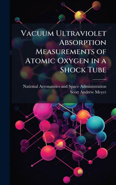 Vacuum Ultraviolet Absorption Measurements of Atomic Oxygen in a Shock Tube