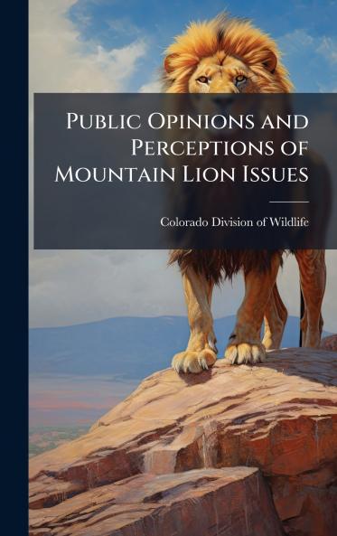 Public Opinions and Perceptions of Mountain Lion Issues