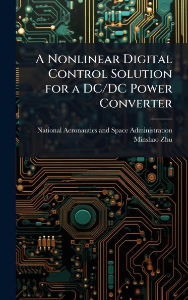 A Nonlinear Digital Control Solution for a DC/DC Power Converter