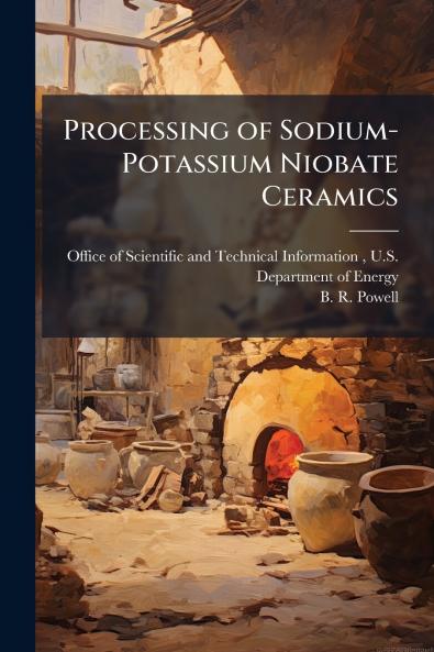 Processing of Sodium-Potassium Niobate Ceramics