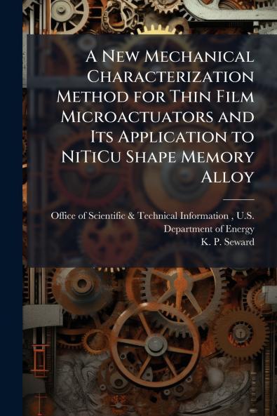 A New Mechanical Characterization Method for Thin Film Microactuators and Its Application to NiTiCu Shape Memory Alloy