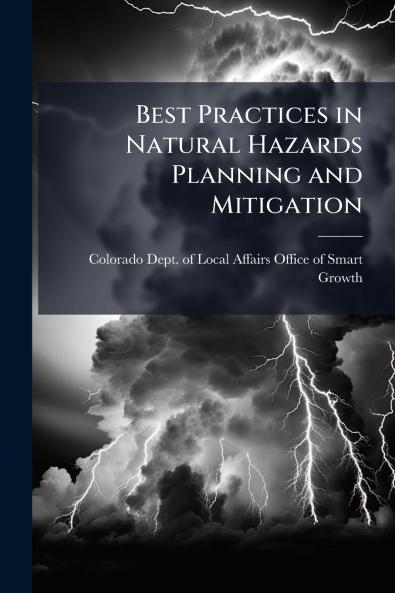 Best Practices in Natural Hazards Planning and Mitigation