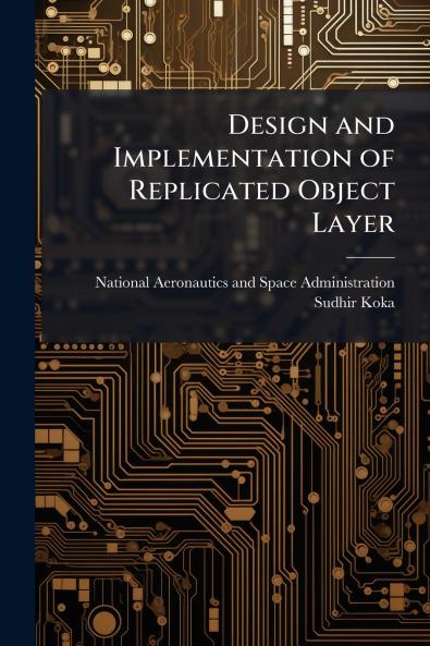 Design and Implementation of Replicated Object Layer