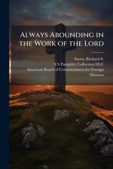 Always Abounding in the Work of the Lord