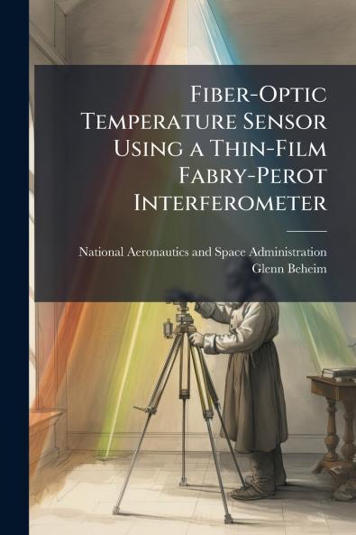 Fiber-Optic Temperature Sensor Using a Thin-Film Fabry-Perot Interferometer