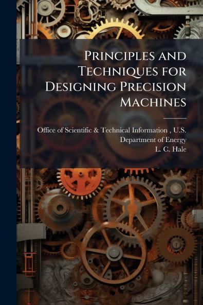 Principles and Techniques for Designing Precision Machines