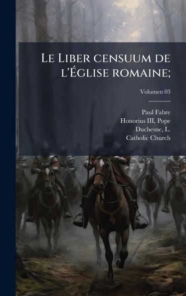Le Liber censuum de l'Ãglise romaine;