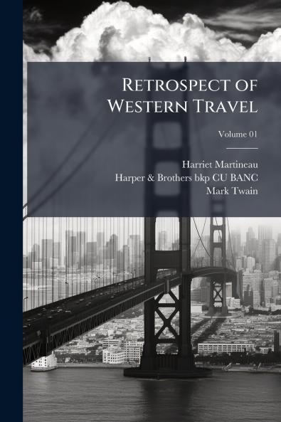 Retrospect of Western Travel