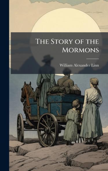 The Story of the Mormons