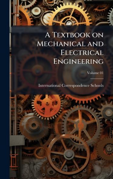 A Textbook on Mechanical and Electrical Engineering