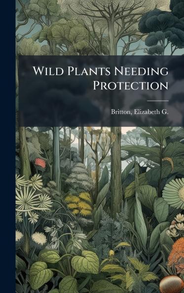 Wild Plants Needing Protection