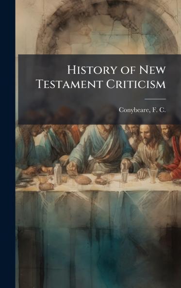 History of New Testament Criticism