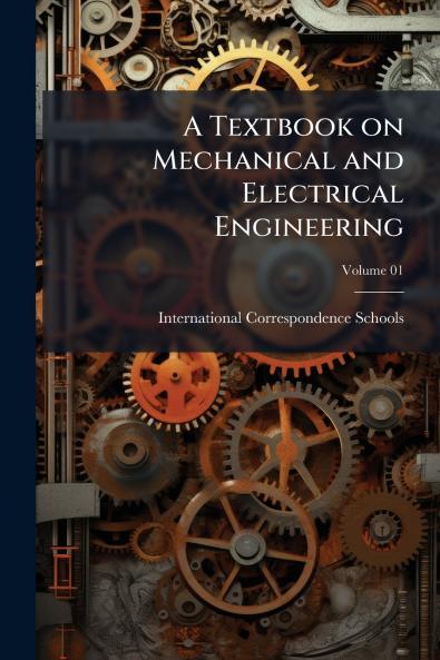 A Textbook on Mechanical and Electrical Engineering