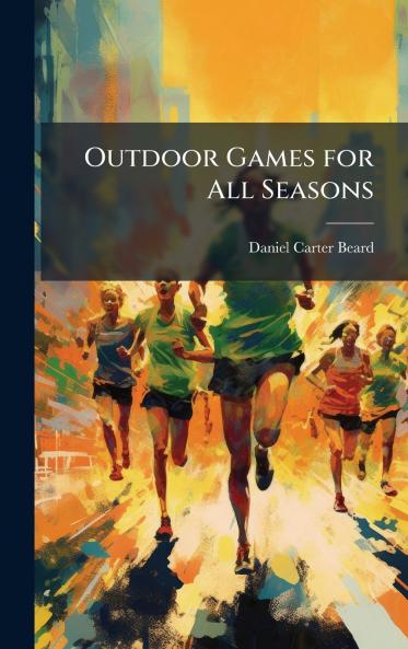 Outdoor Games for All Seasons
