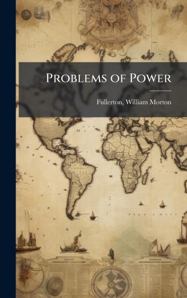 Problems of Power