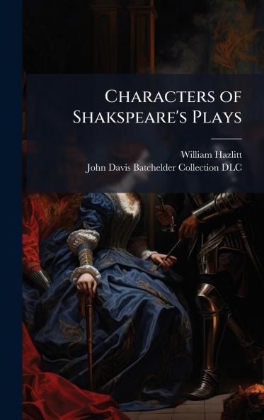 Characters of Shakspeare's Plays