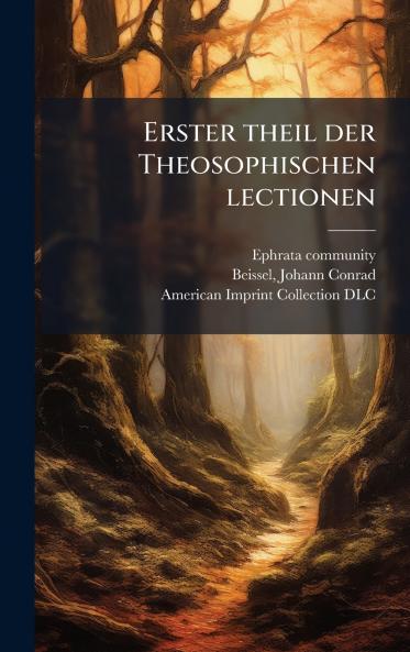 Erster theil der Theosophischen lectionen