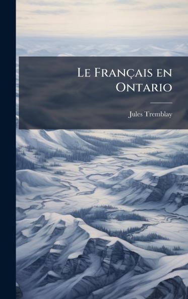 Le FranÃ§ais en Ontario