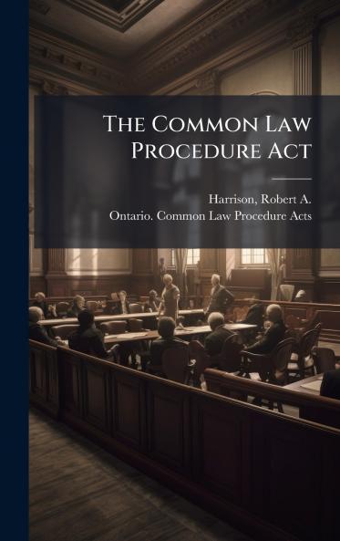The Common Law Procedure Act