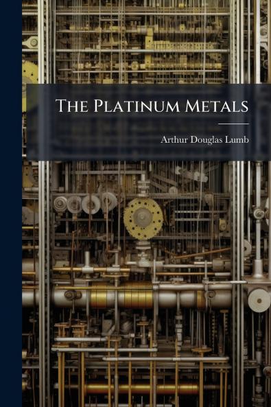 The Platinum Metals