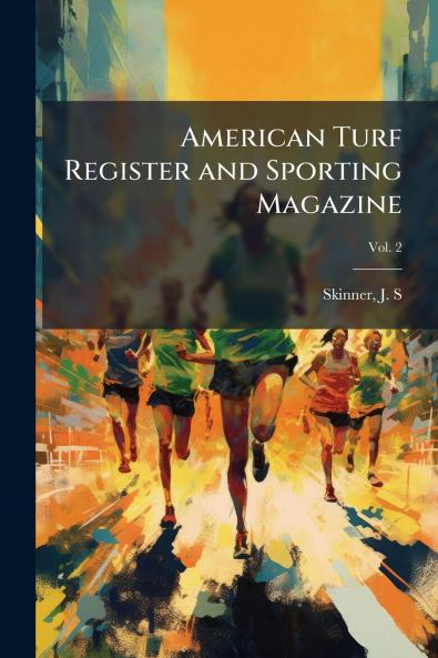 American Turf Register and Sporting Magazine